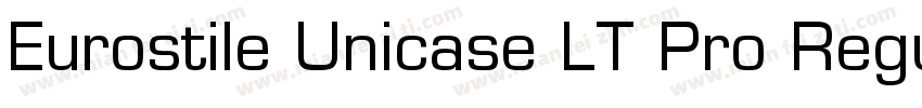 Eurostile Unicase LT Pro Regular字体转换